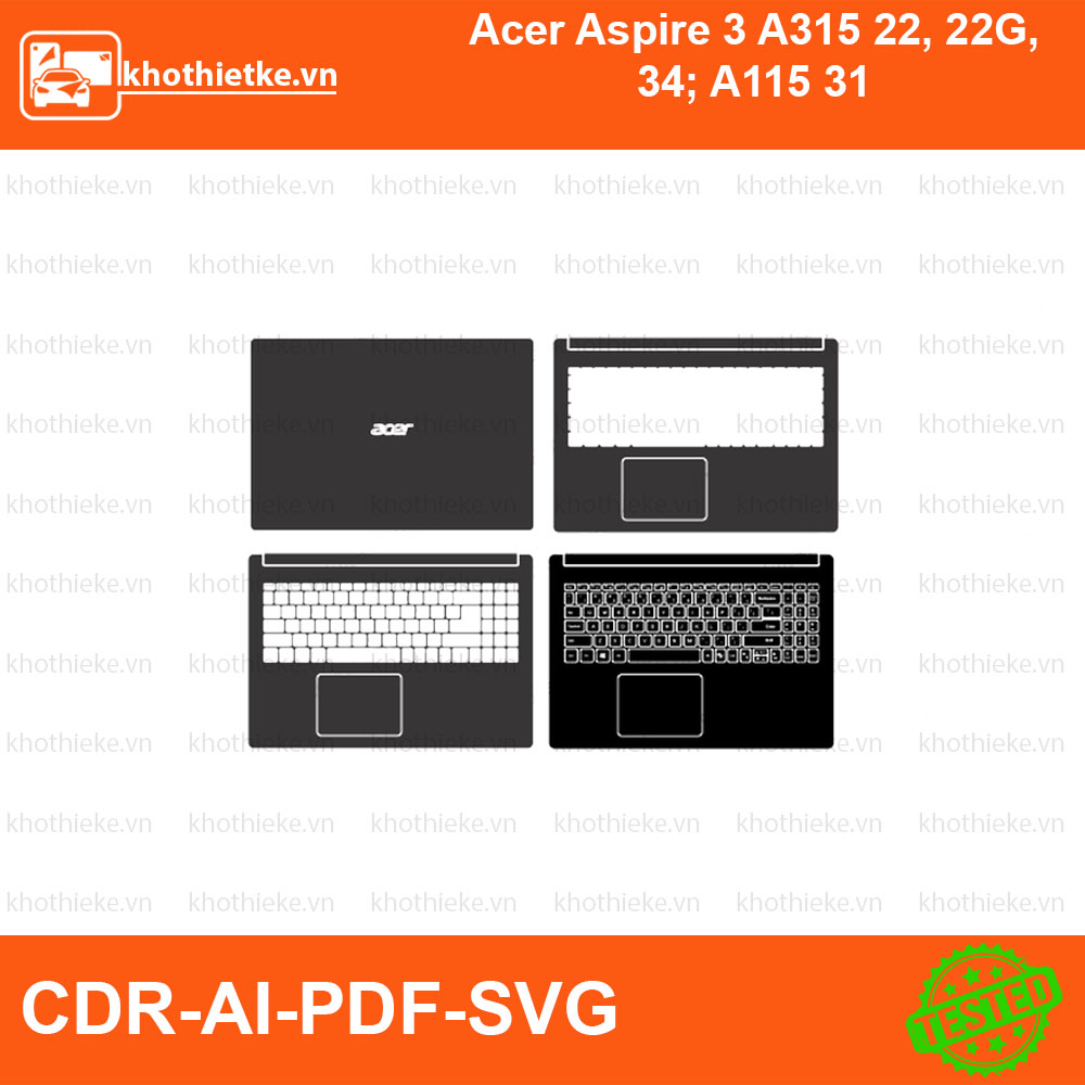 Acer Aspire 3 A315 22, 22G, 34; A115 31 File thiết kế Skin, Template Vector chuẩn cắt decal | KhoThiếtKế.vn