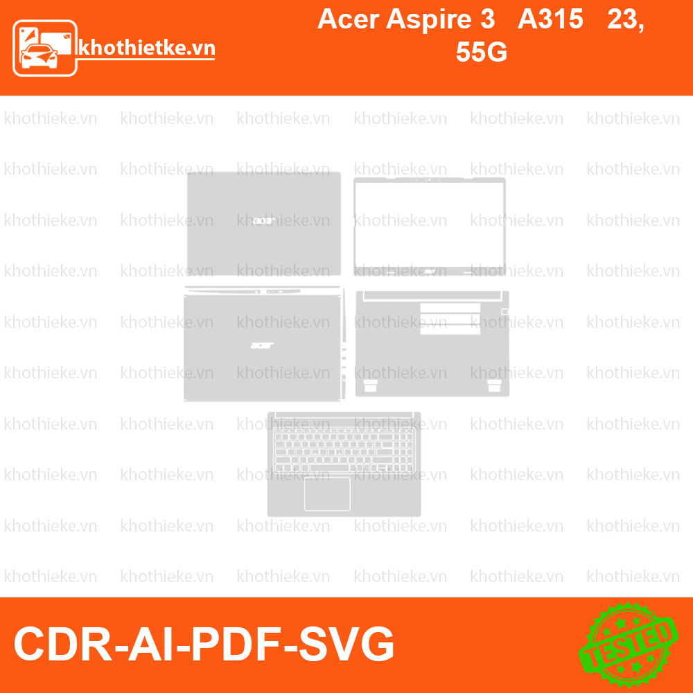 Acer Aspire 3 A315 23, 55G File thiết kế Skin, Template Vector chuẩn cắt decal | KhoThiếtKế.vn