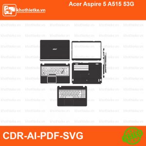 Acer Aspire 5 A515 53G File thiết kế Skin, Template Vector chuẩn cắt decal | KhoThiếtKế.vn