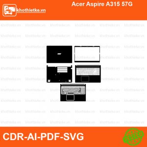 Acer Aspire A315 57G File thiết kế Skin, Template Vector chuẩn cắt decal | KhoThiếtKế.vn