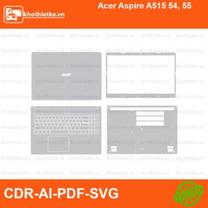Acer Aspire A515 54, 55 File thiết kế Skin, Template Vector chuẩn cắt decal | KhoThiếtKế.vn