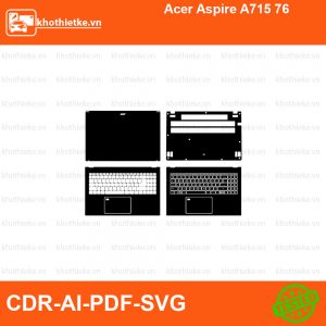Acer Aspire A715 76 File thiết kế Skin, Template Vector chuẩn cắt decal | KhoThiếtKế.vn