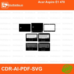 Acer Aspire E1 470 File thiết kế Skin, Template Vector chuẩn cắt decal | KhoThiếtKế.vn