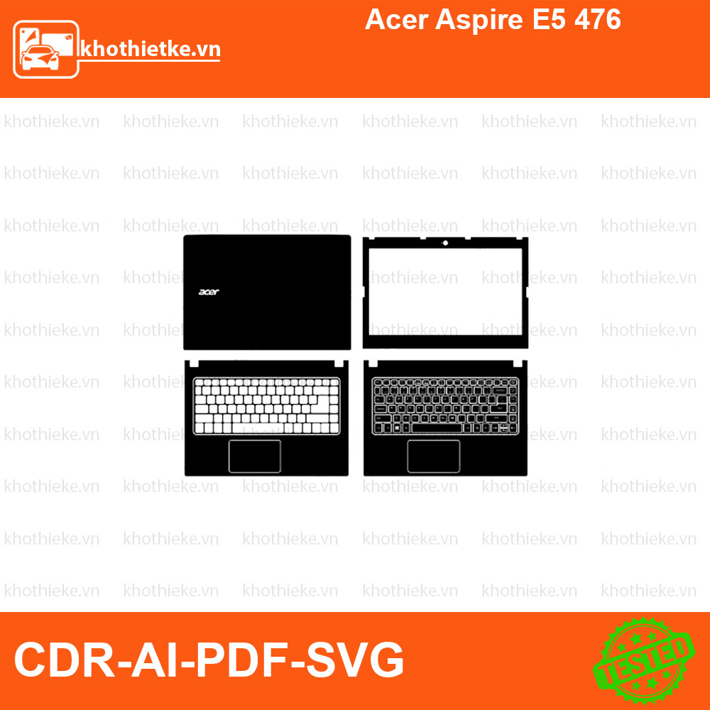 Acer Aspire E5 476 File thiết kế Skin, Template Vector chuẩn cắt decal | KhoThiếtKế.vn