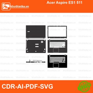 Acer Aspire ES1 511 File thiết kế Skin, Template Vector chuẩn cắt decal | KhoThiếtKế.vn