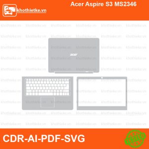 Acer Aspire S3 MS2346 File thiết kế Skin, Template Vector chuẩn cắt decal | KhoThiếtKế.vn