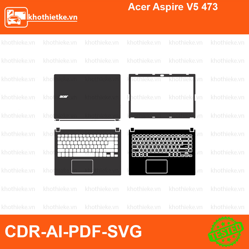 Acer Aspire V5 473 File thiết kế Skin, Template Vector chuẩn cắt decal | KhoThiếtKế.vn