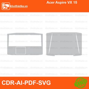 Acer Aspire VX 15 File thiết kế Skin, Template Vector chuẩn cắt decal | KhoThiếtKế.vn