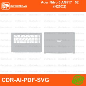Acer Nitro 5 AN517 52 (N20C2) File thiết kế Skin, Template Vector chuẩn cắt decal | KhoThiếtKế.vn