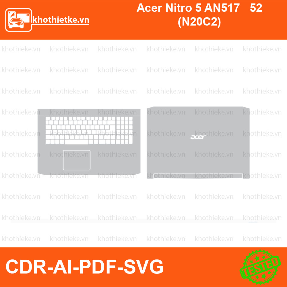 Acer Nitro 5 AN517 52 (N20C2) File thiết kế Skin, Template Vector chuẩn cắt decal | KhoThiếtKế.vn