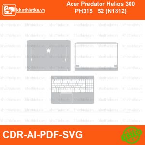 Acer Predator Helios 300 PH315 52 (N1812) File thiết kế Skin, Template Vector chuẩn cắt decal | KhoThiếtKế.vn