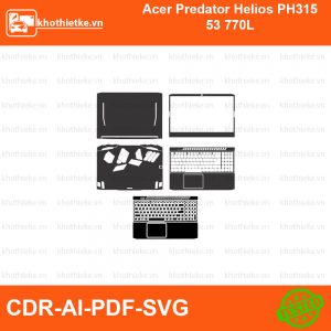Acer Predator Helios PH315 53 770L File thiết kế Skin, Template Vector chuẩn cắt decal | KhoThiếtKế.vn