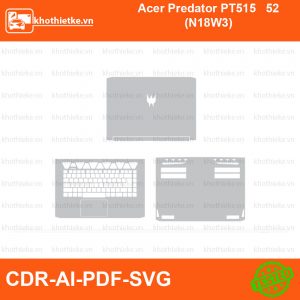 Acer Predator PT515 52 (N18W3) File thiết kế Skin, Template Vector chuẩn cắt decal | KhoThiếtKế.vn