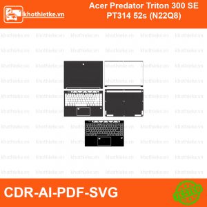 Acer Predator Triton 300 SE PT314 52s (N22Q8) File thiết kế Skin, Template Vector chuẩn cắt decal | KhoThiếtKế.vn