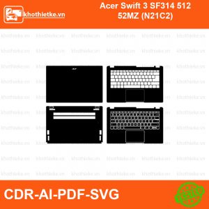 Acer Swift 3 SF314 512 52MZ (N21C2) File thiết kế Skin, Template Vector chuẩn cắt decal | KhoThiếtKế.vn