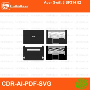 Acer Swift 3 SF314 52 File thiết kế Skin, Template Vector chuẩn cắt decal | KhoThiếtKế.vn