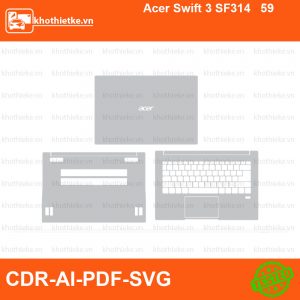 Acer Swift 3 SF314 59 File thiết kế Skin, Template Vector chuẩn cắt decal | KhoThiếtKế.vn