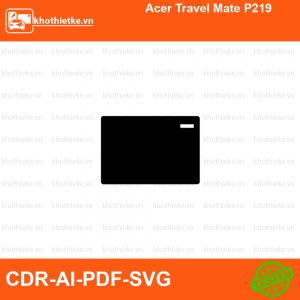 Acer Travel Mate P219 File thiết kế Skin, Template Vector chuẩn cắt decal | KhoThiếtKế.vn