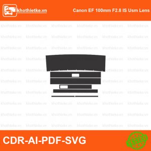 Canon EF 100mm F2.8 IS Usm Lens File thiết kế Skin máy ảnh & Lens, Template Vector chuẩn cắt decal | KhoThiếtKế.vn