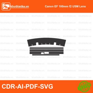 Canon EF 100mm f2 USM Lens File thiết kế Skin máy ảnh & Lens, Template Vector chuẩn cắt decal | KhoThiếtKế.vn