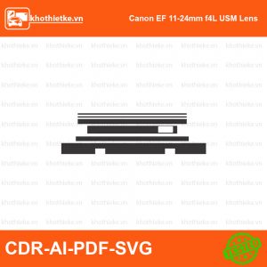 Canon EF 11-24mm f4L USM Lens File thiết kế Skin máy ảnh & Lens, Template Vector chuẩn cắt decal | KhoThiếtKế.vn