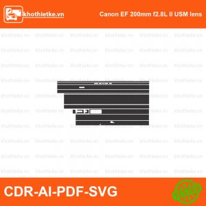 Canon EF 200mm f2.8L II USM lens File thiết kế Skin máy ảnh & Lens, Template Vector chuẩn cắt decal | KhoThiếtKế.vn