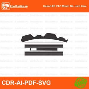 Canon EF 24-105mm f4L usm lens File thiết kế Skin máy ảnh & Lens, Template Vector chuẩn cắt decal | KhoThiếtKế.vn
