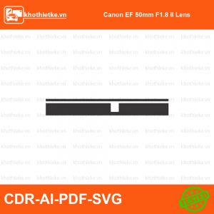 Canon EF 50mm F1.8 II Lens File thiết kế Skin máy ảnh & Lens, Template Vector chuẩn cắt decal | KhoThiếtKế.vn