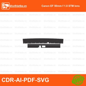 Canon EF 50mm f 1.8 STM lens File thiết kế Skin máy ảnh & Lens, Template Vector chuẩn cắt decal | KhoThiếtKế.vn