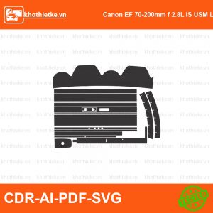 Canon EF 70-200mm f 2.8L IS USM Lens File thiết kế Skin máy ảnh & Lens, Template Vector chuẩn cắt decal | KhoThiếtKế.vn