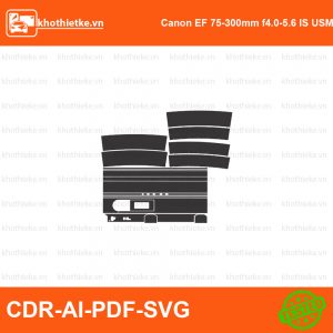 Canon EF 75-300mm f4.0-5.6 IS USM File thiết kế Skin máy ảnh & Lens, Template Vector chuẩn cắt decal | KhoThiếtKế.vn