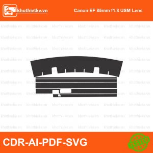 Canon EF 85mm f1.8 USM Lens File thiết kế Skin máy ảnh & Lens, Template Vector chuẩn cắt decal | KhoThiếtKế.vn