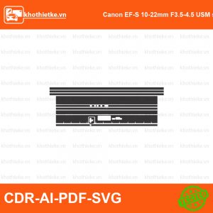 Canon EF-S 10-22mm F3.5-4.5 USM slr lens File thiết kế Skin máy ảnh & Lens, Template Vector chuẩn cắt decal | KhoThiếtKế.vn