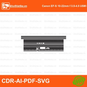 Canon EF-S 10-22mm f 3.5-4.5 USM Lens File thiết kế Skin máy ảnh & Lens, Template Vector chuẩn cắt decal | KhoThiếtKế.vn