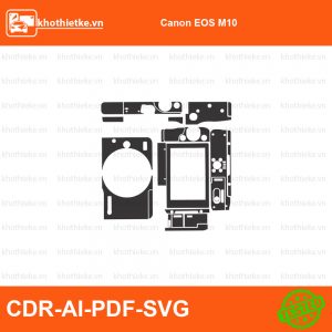 Canon EOS M10 File thiết kế Skin máy ảnh & Lens, Template Vector chuẩn cắt decal | KhoThiếtKế.vn