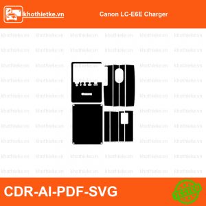 Canon LC-E6E Charger File thiết kế Skin máy ảnh & Lens, Template Vector chuẩn cắt decal | KhoThiếtKế.vn