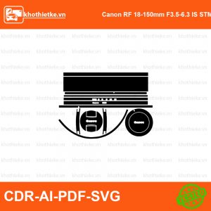 Canon RF 18-150mm F3.5-6.3 IS STM File thiết kế Skin máy ảnh & Lens, Template Vector chuẩn cắt decal | KhoThiếtKế.vn