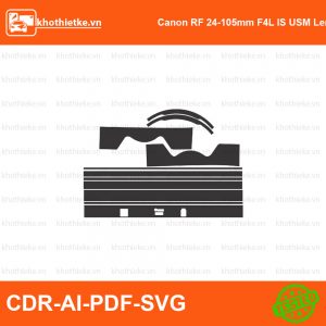 Canon RF 24-105mm F4L IS USM Lens File thiết kế Skin máy ảnh & Lens, Template Vector chuẩn cắt decal | KhoThiếtKế.vn