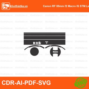 Canon RF 85mm f2 Macro IS STM Lens File thiết kế Skin máy ảnh & Lens, Template Vector chuẩn cắt decal | KhoThiếtKế.vn