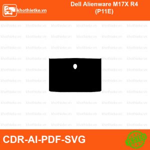 Dell Alienware M17X R4 (P11E) File thiết kế Skin, Template Vector chuẩn cắt decal | KhoThiếtKế.vn
