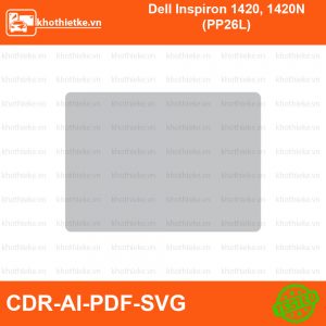 Dell Inspiron 1420, 1420N (PP26L) File thiết kế Skin, Template Vector chuẩn cắt decal | KhoThiếtKế.vn