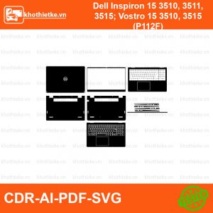 Dell Inspiron 15 3510, 3511, 3515; Vostro 15 3510, 3515 (P112F) File thiết kế Skin, Template Vector chuẩn cắt decal | KhoThiếtKế.vn