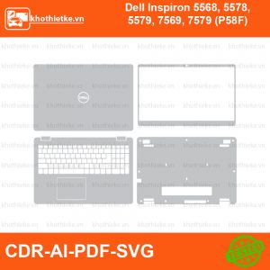 Dell Inspiron 5568, 5578, 5579, 7569, 7579 (P58F) File thiết kế Skin, Template Vector chuẩn cắt decal | KhoThiếtKế.vn