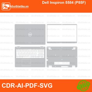 Dell Inspiron 5584 (P85F) File thiết kế Skin, Template Vector chuẩn cắt decal | KhoThiếtKế.vn