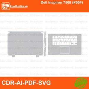 Dell Inspiron 7568 (P55F) File thiết kế Skin, Template Vector chuẩn cắt decal | KhoThiếtKế.vn