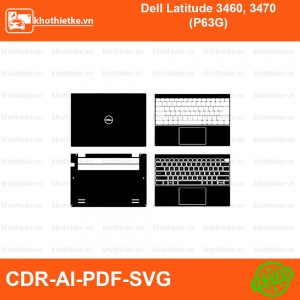 Dell Latitude 3460, 3470 (P63G) File thiết kế Skin, Template Vector chuẩn cắt decal | KhoThiếtKế.vn