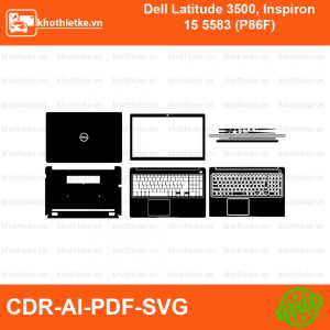 Dell Latitude 3500, Inspiron 15 5583 (P86F) File thiết kế Skin, Template Vector chuẩn cắt decal | KhoThiếtKế.vn