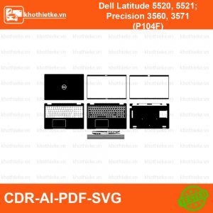 Dell Latitude 5520, 5521; Precision 3560, 3571 (P104F) File thiết kế Skin, Template Vector chuẩn cắt decal | KhoThiếtKế.vn
