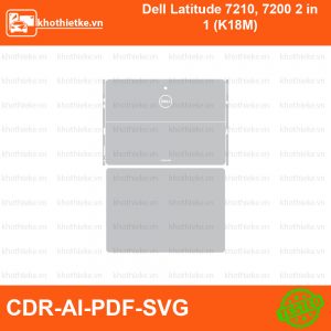 Dell Latitude 7210, 7200 2 in 1 (K18M) File thiết kế Skin, Template Vector chuẩn cắt decal | KhoThiếtKế.vn