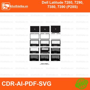 Dell Latitude 7280, 7290, 7380, 7390 (P28S) File thiết kế Skin, Template Vector chuẩn cắt decal | KhoThiếtKế.vn